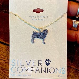 Silver Companions silver plate ‘Home is Where Your Pug Is’ necklace NWT